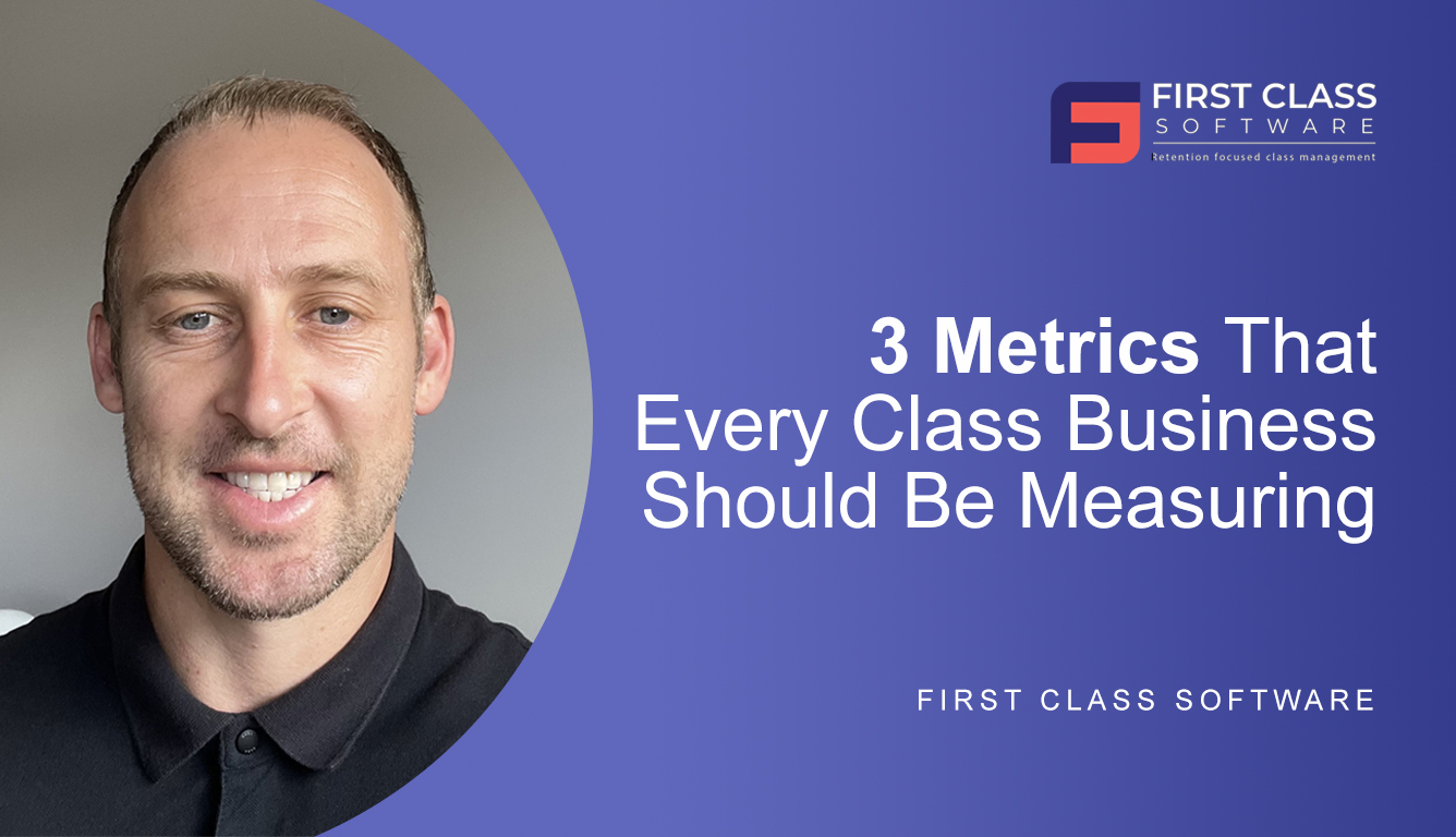 3 metrics class business should measure