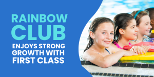 Rainbow Club growth with First Class